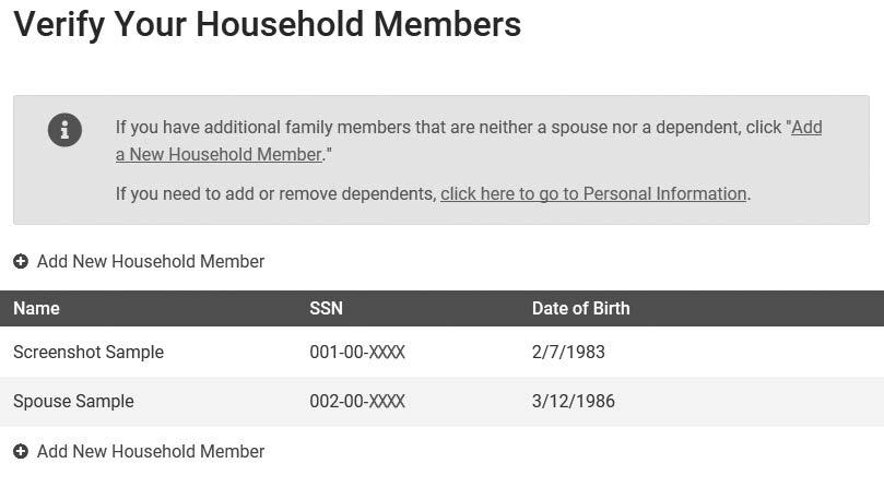 Verification of Household Members Use the Add a New Household Member button only to add a family member for whom you