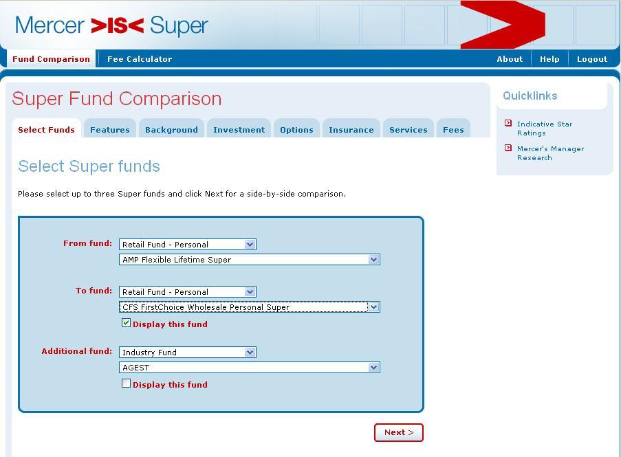 11. MERCER >IS< SUPER Mercer >IS< Super has been designed to be a market leading super fund comparison tool.