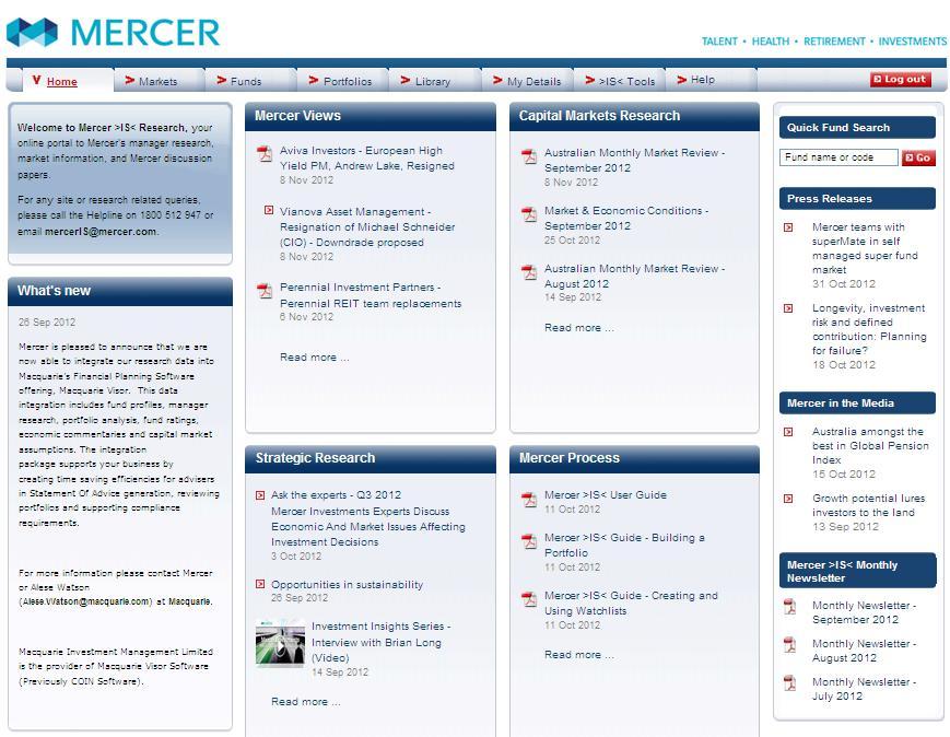 1. INTRODUCTION Our range of desktop tools for advisers, branded Mercer >IS<, provides a comprehensive suite of online tools covering product research and monitoring, investment market updates,