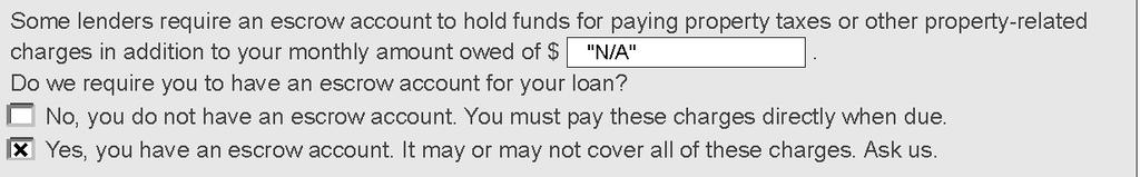 30 6) Q: In a reverse mortgage, how should the loan originator complete the answer to the question on the GFE, Even if you make payments on time, can your monthly amount owed for principal, interest,