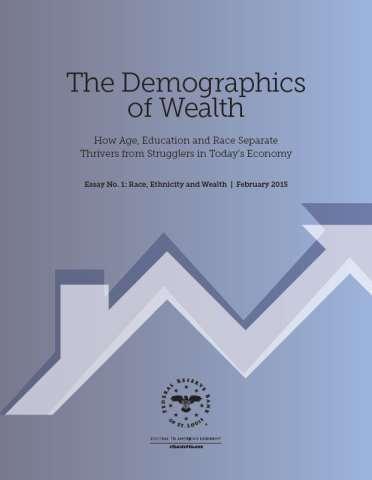 The Demographics of Wealth: An Essay Series www.stlouisfed.