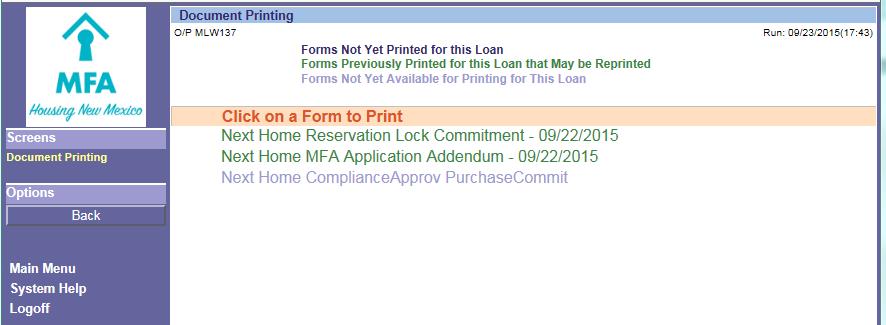 The Forms are color coded based on status of the loan and the forms that are available