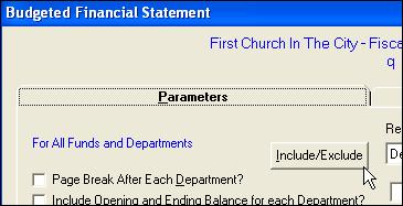 2 Report Parameters Report parameters allow you to pick which accounts and for what period of activity should appear on the Budgeted Financial Statement.