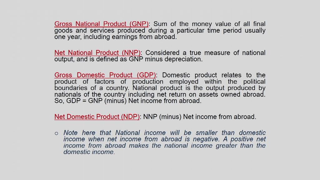 (Refer Slide Time: 18:56) Moving on let us have a look at some of the definitions of national income.