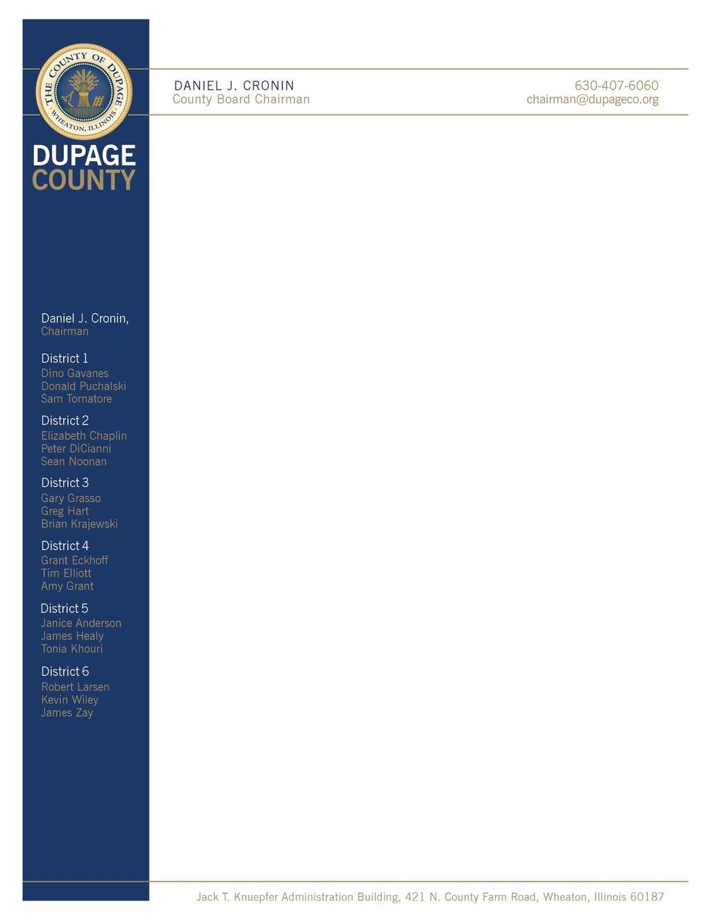 September 25, 2018 Dear DuPage County Taxpayers and County Board Members: I hereby present my recommended FY2019 budget to the DuPage County Board Finance Committee.