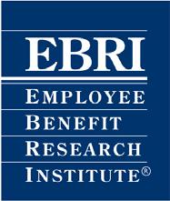 EBRI News 2121 K St. NW Suite 600 Washington, DC 20037-1896 (202) 659-0670 www.ebri.org Fax: (202) 775-6312 FOR IMMEDIATE RELEASE: Oct.