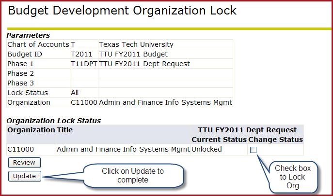 button to access the Budget Development Organization Lock page Check box in Change column to change lock status.