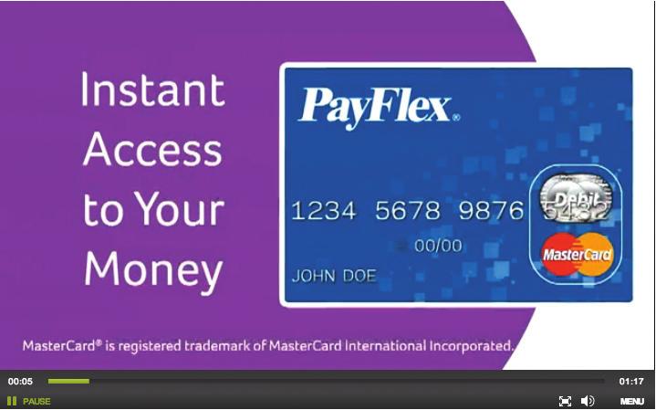 Use the PayFlex Card, your account debit card If offered by your employer, you ll receive your PayFlex Card in the mail, in a plain white envelope.