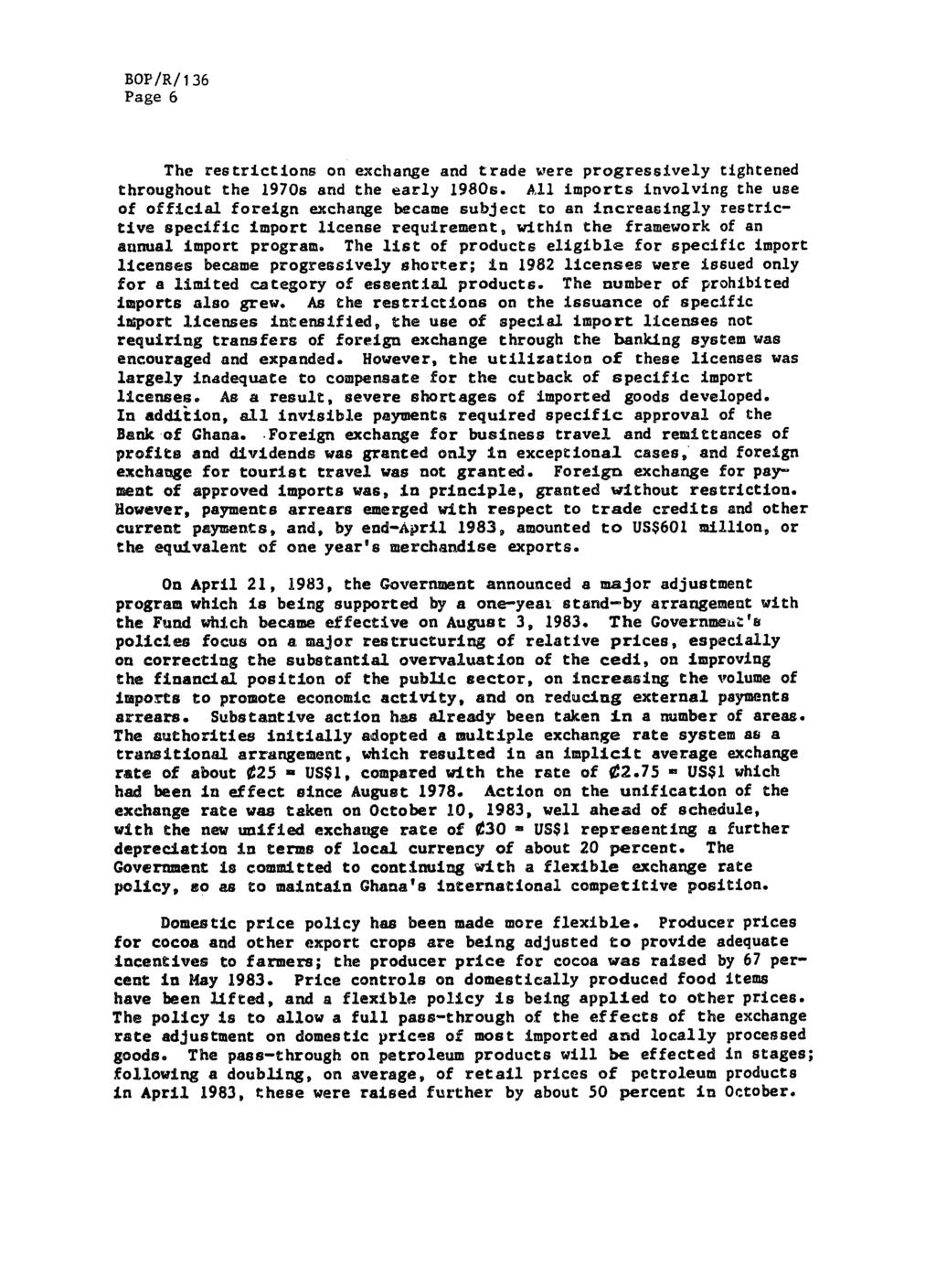 BOP/R/ 1 36 Page 6 The restrictions on exchange and trade were progressively tightened throughout the 1970s and the early 1980s.