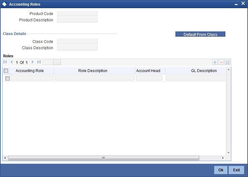 4.2.2 Defining Accounting Roles Click the Accounting Roles button to invoke the