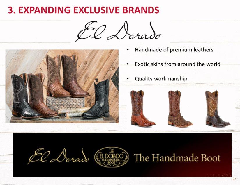 3. EXPANDING EXCLUSIVE BRANDS Handmade of premium