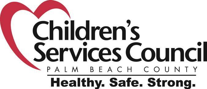 COMPREHENSIVE ANNUAL FINANCIAL REPORT OF THE CHILDREN S SERVICES COUNCIL OF PALM BEACH COUNTY, FLORIDA FOR THE YEAR ENDED SEPTEMBER 30, 2013 Issued