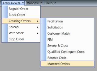 5.10. Matched Orders Submission of a Matched Orders ticket produces two separate orders.