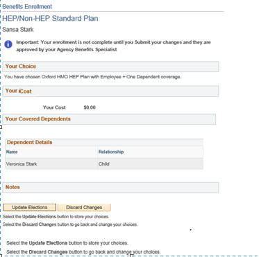 The Benefits Enrollment HEP/Non-HEP Standard Plan page displays your choice, cost and covered dependents.