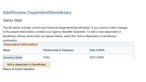 On Add/Review Dependent/Beneficiary, your newly added dependent is shown under the Dependent Information.