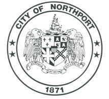 CITY OF NORTHPORT Our Mission: To Provide Efficient and Effective Services; To Promote a Sense of Community; To Enhance the Quality of Life.