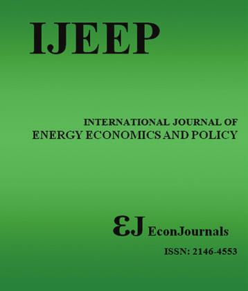 International Journal of Energy Economics and Policy ISSN: 2146-4553 available at http: www.econjournals.com International Journal of Energy Economics and Policy, 2016, 6(3), 471-476.