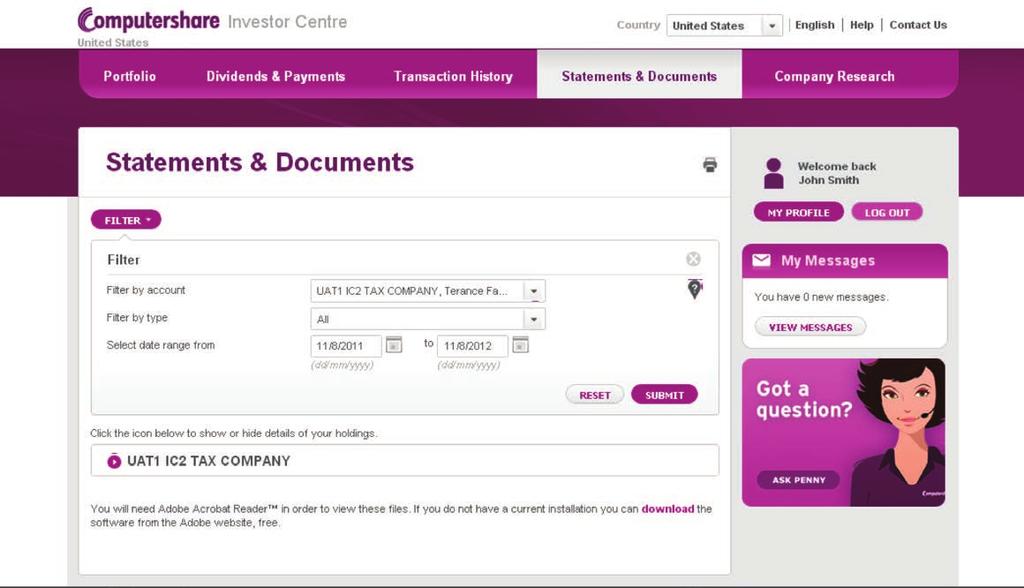 STATEMENTS AND DOCUMENTS This area allows you to view and manage various statements and documents for your holdings.