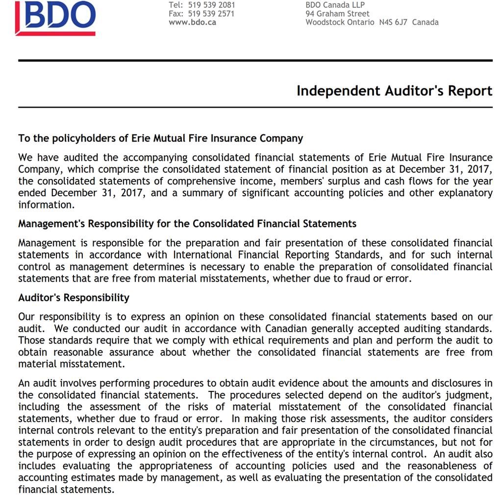 Independent Auditor's Report To the policyholders of Erie Mutual Fire Insurance Company We have audited the accompanying consolidated financial statements of Erie Mutual Fire Insurance Company, which