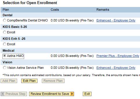 OPEN ENROLLMENT MENU To Access Open Enrollment click on the Open Enrollment link 10/03/2017-10/27/2017 10/03/2017-10/27/2017 MAKING YOUR BENEFIT PLAN SELECTIONS AND BUILDING YOUR BENEFITS PLAN Click