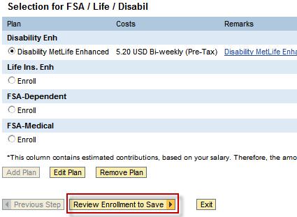 To complete your enrollment, please select Review Enrollment to Save button then select the Save button.