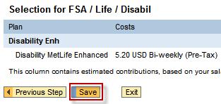 If you are NOT making any changes to your current plans, click the Save link to return to the FSA/Life/Disability Enrollment Menu.