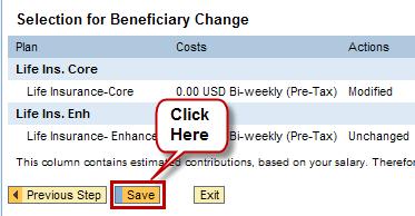 You have now completed your Selection for Beneficiary Change.