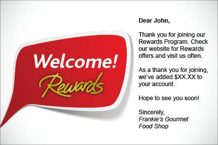 CUSTOMER COMMUNICATION A powerful add-on to Sterling rewards program is its automated announcement messages.