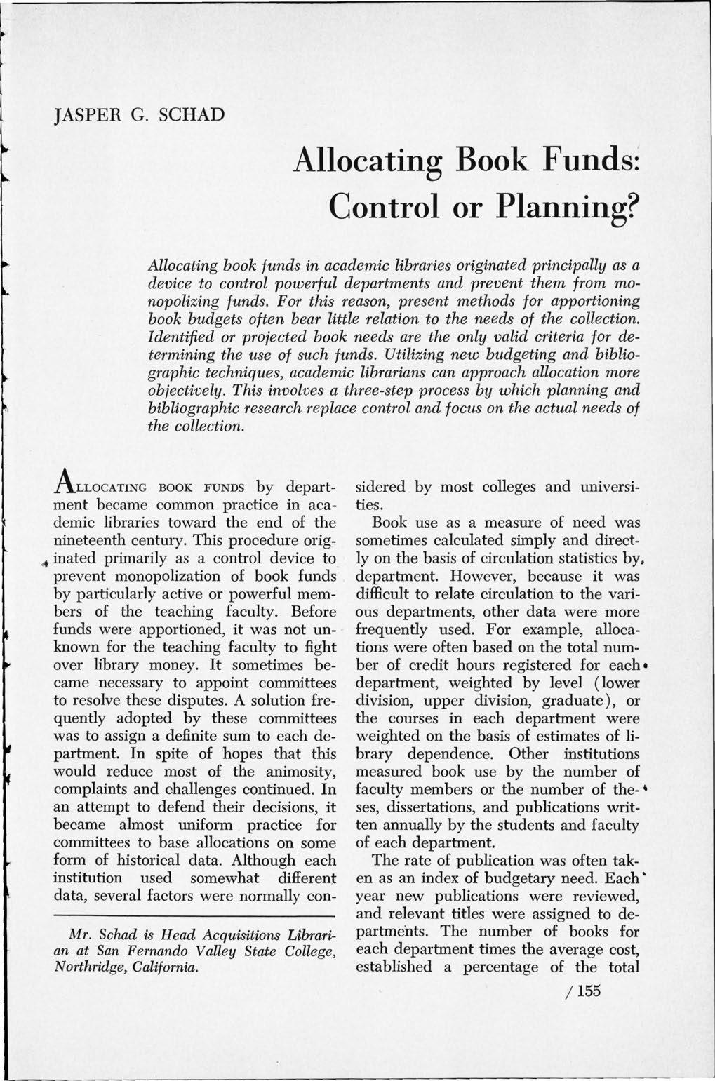 JASPER G. SCHAD Allocating Book Funds: Control or Planning?