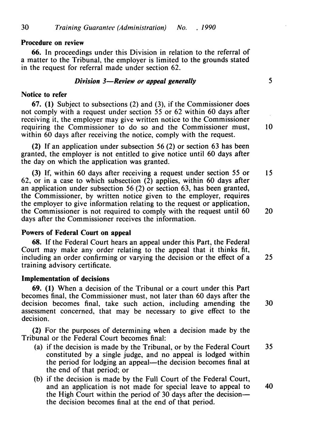 30 Training Guarantee (Administration) No.. 1990 Procedure on review 66.