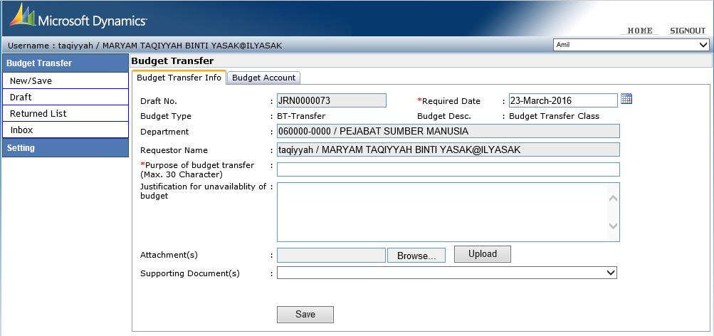 3.1 Create New Budget Transfer 3.1.1 Click New / Save menu button 3.1.2 Fill up the new Budget Transfer form.