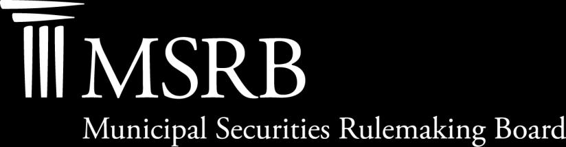 MSRB WEBINAR Municipal Securities Dealers Continuing Education