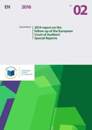 achieved (also EDFs) Special reports Selected audits on specific budgetary