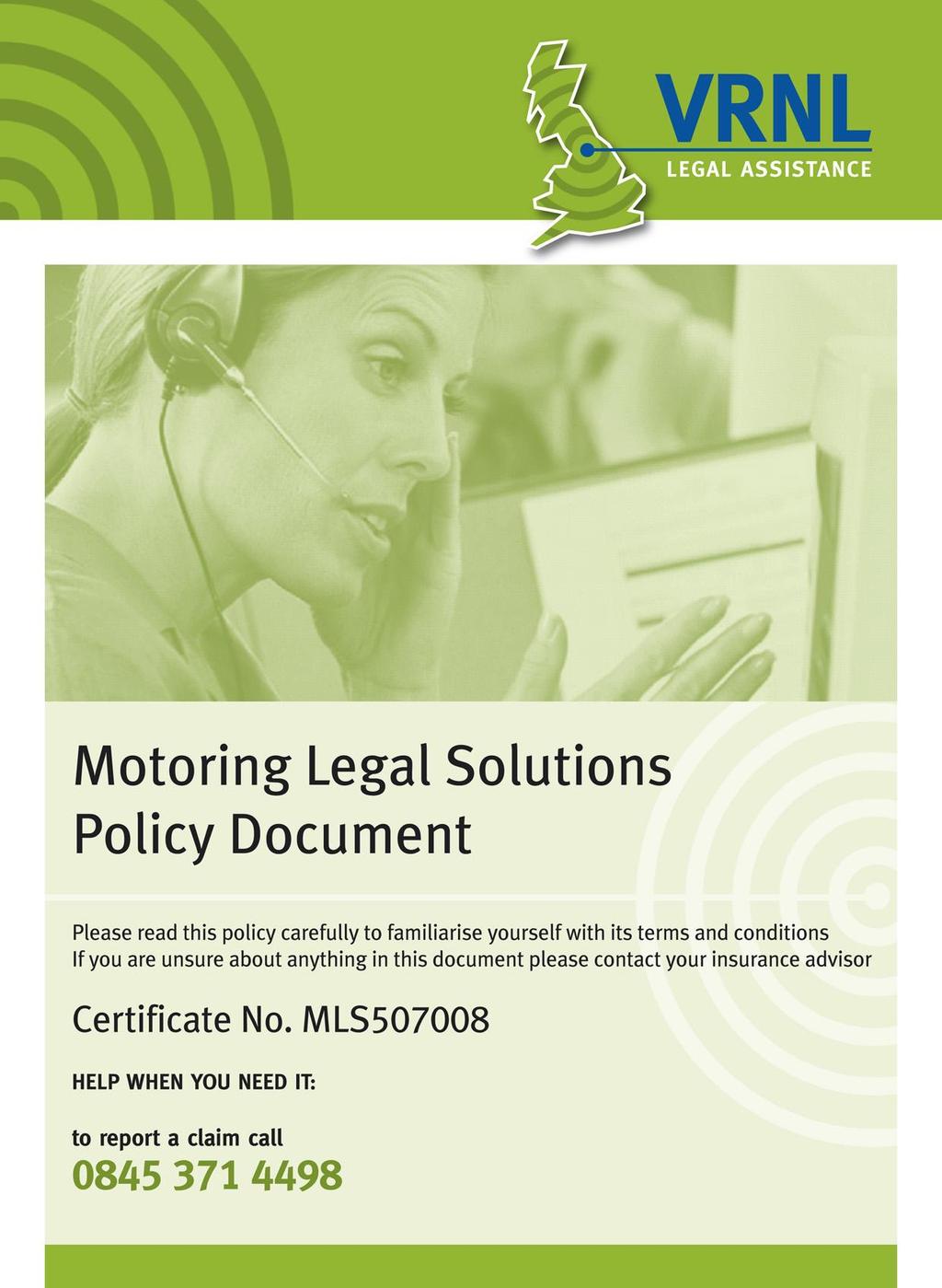 Motoring Legal Solutions Master Policy Document This is a global Master Policy covering all policyholders.