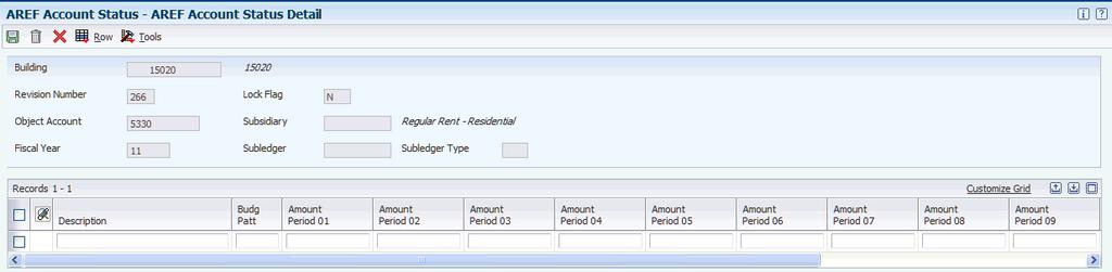 Working with Account Status Records Lock/Unlock Period 01 through Lock/Unlock Period 12 Specify whether the system generates a budget record or updates the AREF Budget Results table (F15L109) without
