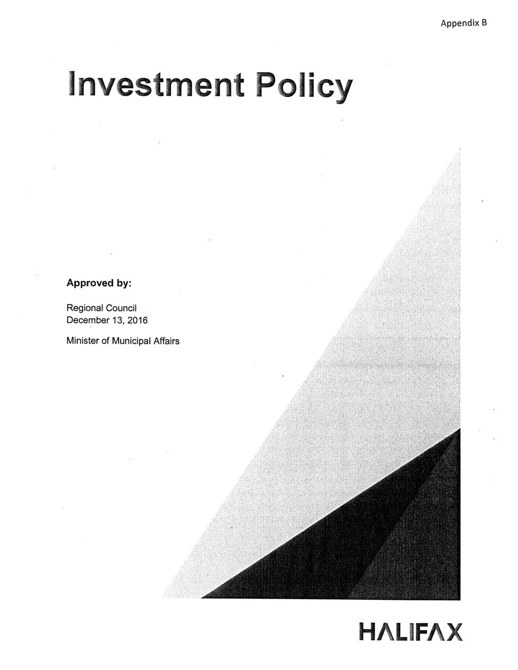 Appendix B investment Policy Approved by: Regional