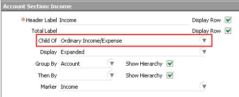 Working with Financial Statement Sections 49 Modifying Financial Section Hierarchy You can change a financial section's placement in the report hierarchy, by selecting a different row in the Child Of