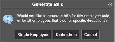 arrearages for specific deduction(s). In this example, we will bill only for this employee (so we will select Single Employee ).