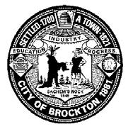 City of Brockton BROCKTON PUBLIC SCHOOLS Matthew H. Malone, Ph.D. Superintendent of Schools Michael J.