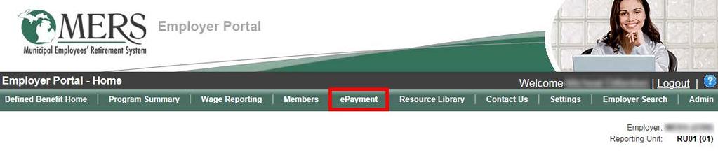 Introduction to epayment The MERS epayment site is used to manage MERS Defined Benefit billing transactions.