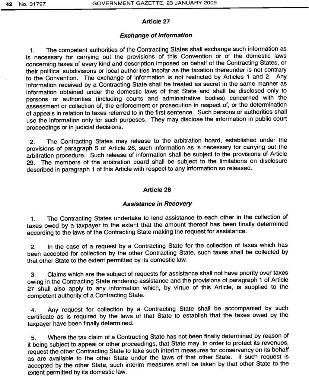 42 No.31797 GOVERNMENT GAZETTE, 23 JANUARY 2009 Article 27 Exchange of Information 1.