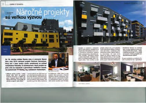REDING a.s. a YIT Reding a.s. v médiach Eurostav č.1-2, február 2010 - Aktuality zo stavebného trhu Záujem investorov o kvalitné nehnuteľnosti na Slovensku rastie.