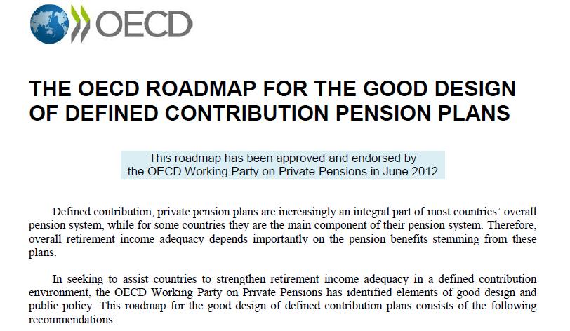 OECD Roadmap for the Good Design of DC Pension Plans: 10 Recommendations 1.