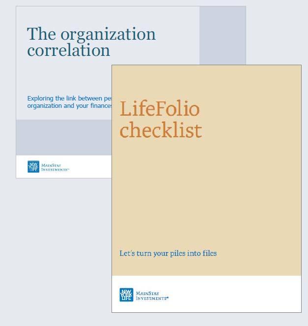 Help clients get organized Explores the strong link between personal organization and personal finances Helps advisors to: Create a comprehensive investment strategy Ensure