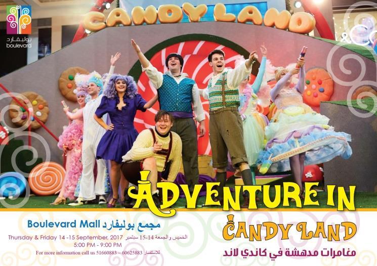 Recent Developments Boulevard events and activities Adventures in Candyland Event: Conducted by Al Salmiya Group for