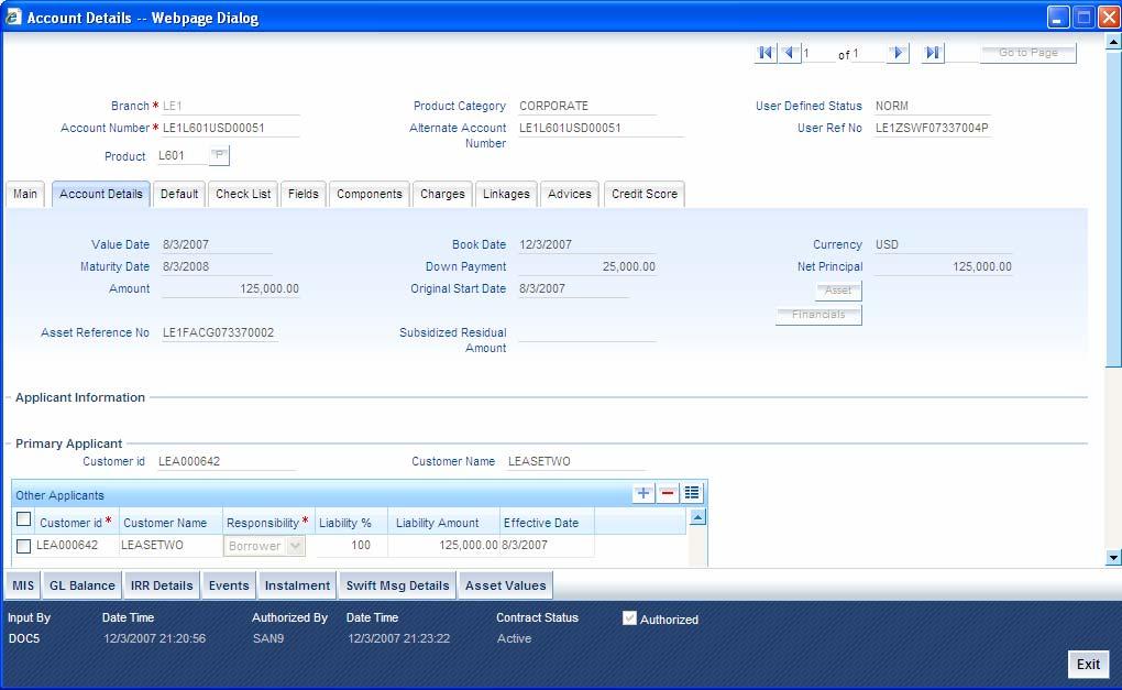 5.2.2 Account Details Tab You can capture the account details of the leasing account in this tab The following details regarding the leasing account are captured here: Amount The system displays the