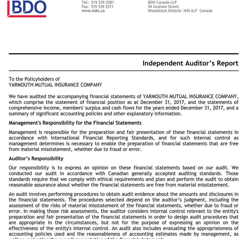 Independent Auditor s Report To the Policyholders of YARMOUTH MUTUAL INSURANCE COMPANY We have audited the accompanying financial statements of YARMOUTH MUTUAL INSURANCE COMPANY, which comprise the