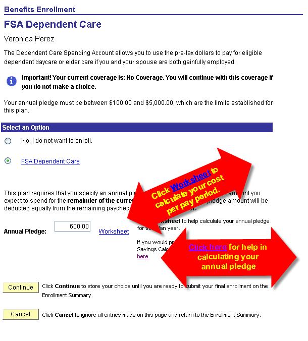 FSA Dependent Care Click Edit next to FSA Dependent Care on the Enrollment Summary page to access this option.