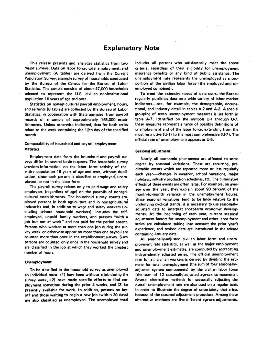 Explanatory Note This release presents and analyzes statistics from two major surveys.