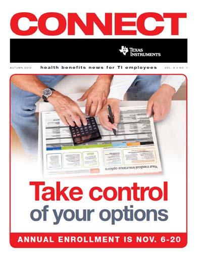 Health & Insurance Benefits Guide Connect booklet in home mail Additional tools on